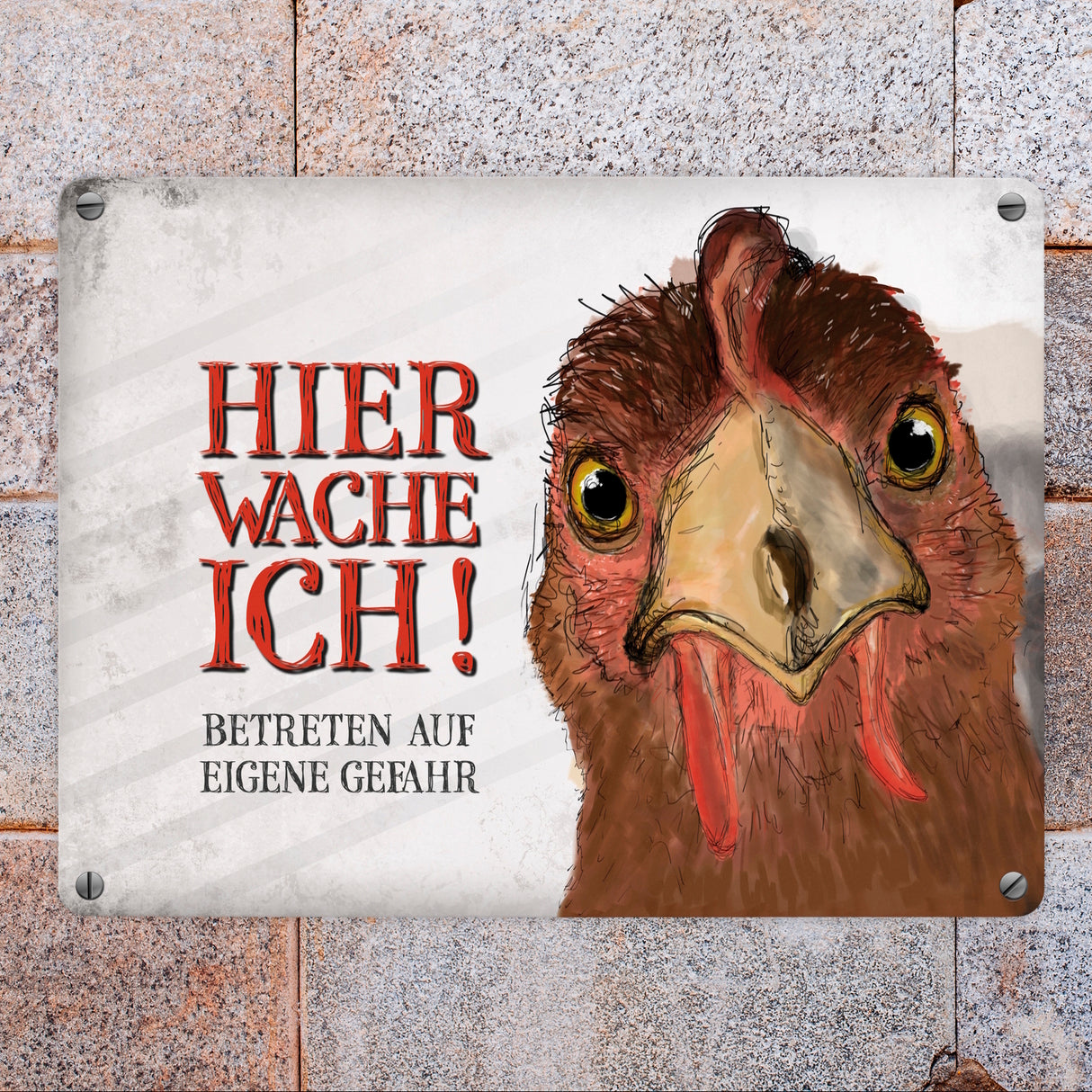 Hier wache ich! Huhn Blechschild in 15x20 cm