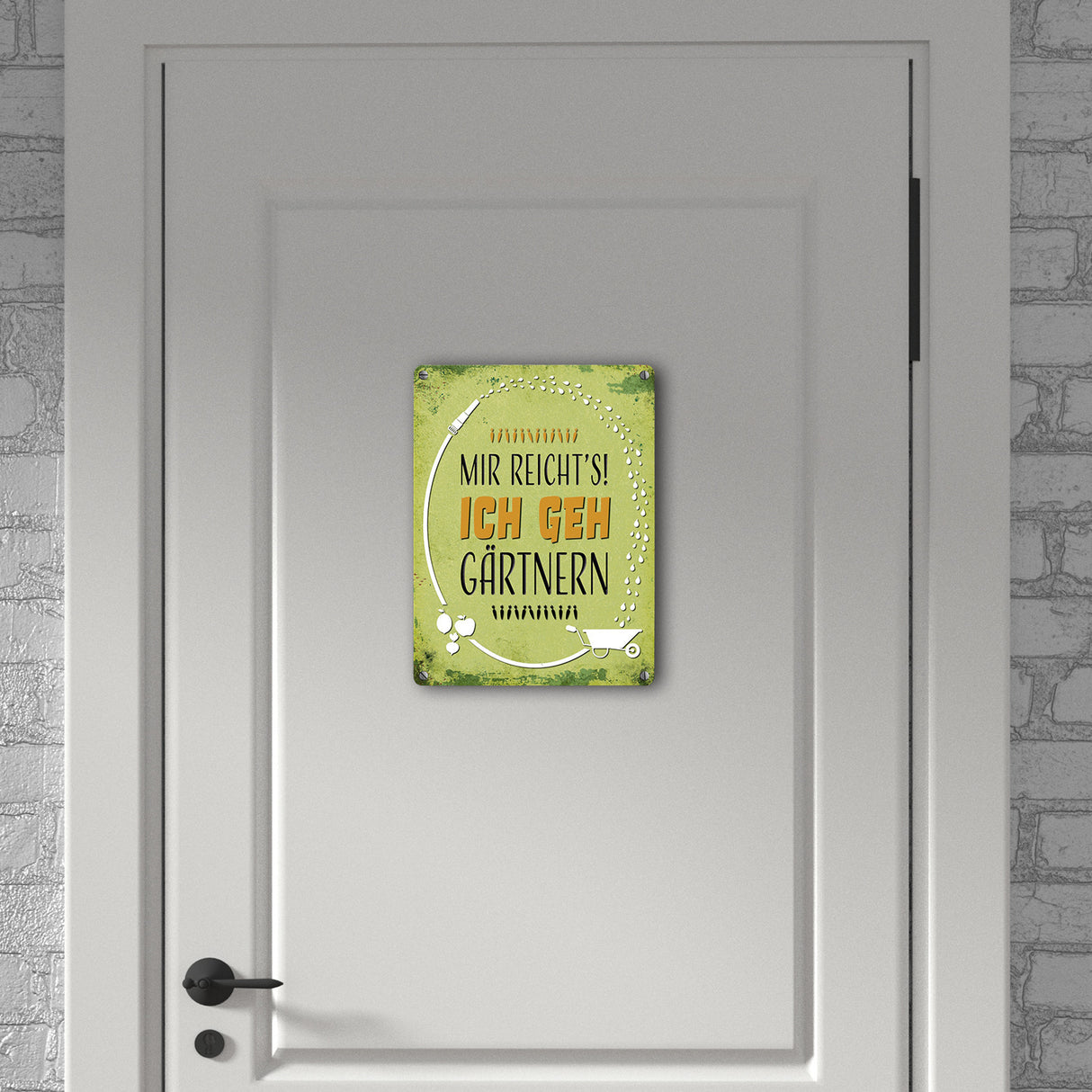Metallschild mit Spruch: Mir reicht's! Ich geh gärtnern