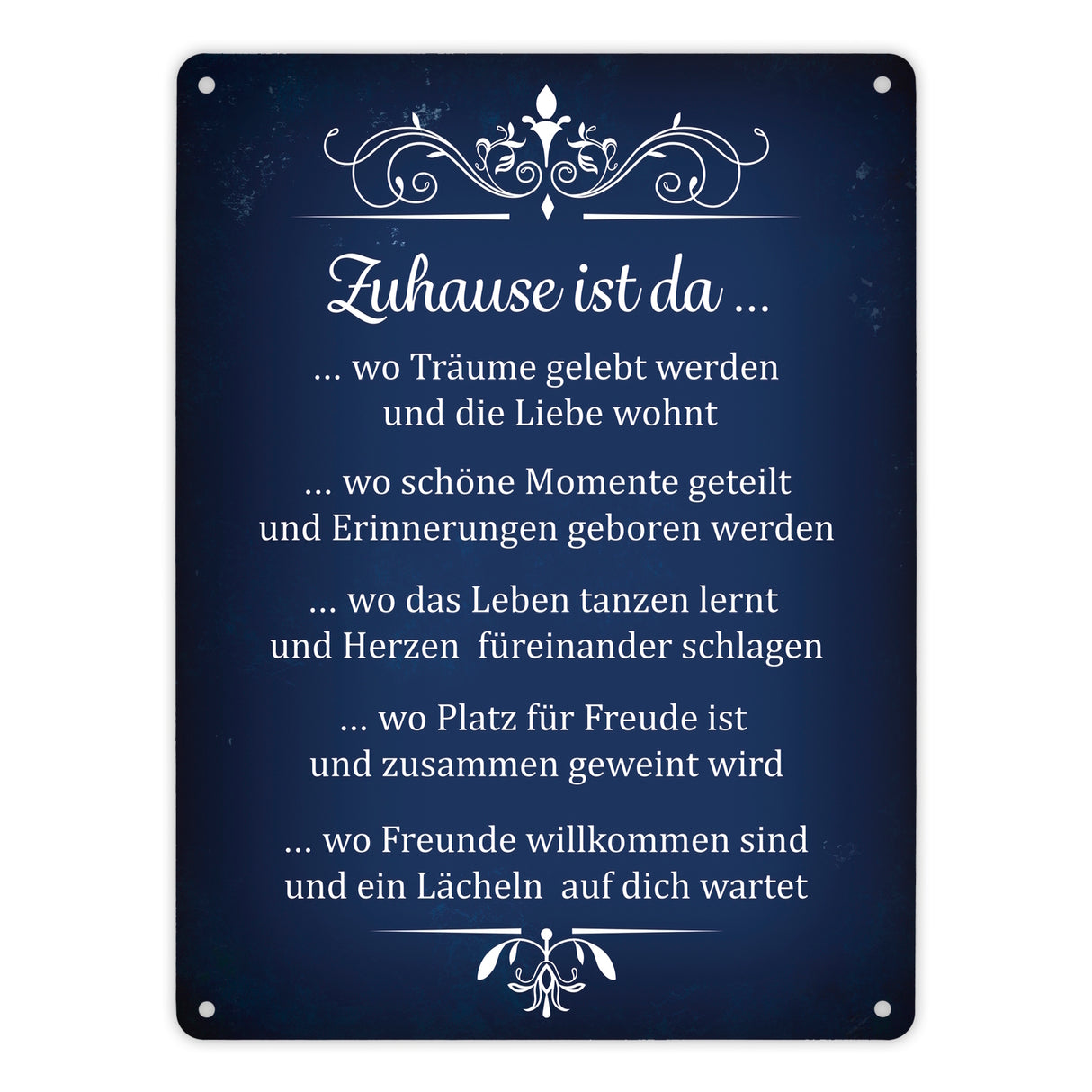Metallschild mit Spruch: Zuhause ist da...