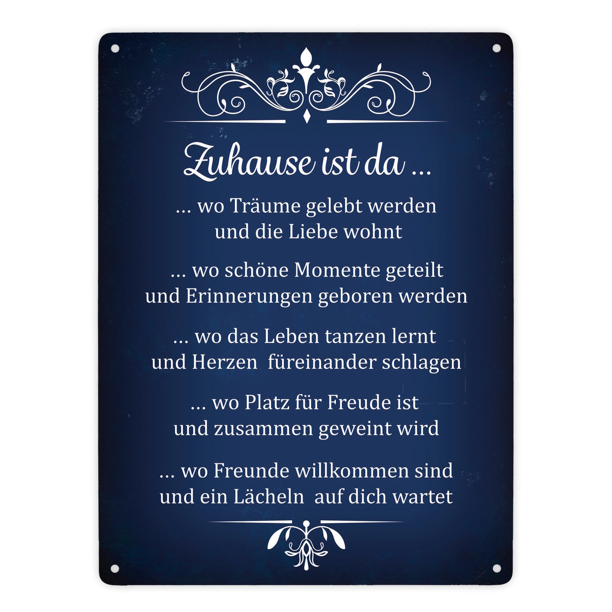 Metallschild mit Spruch: Zuhause ist da...