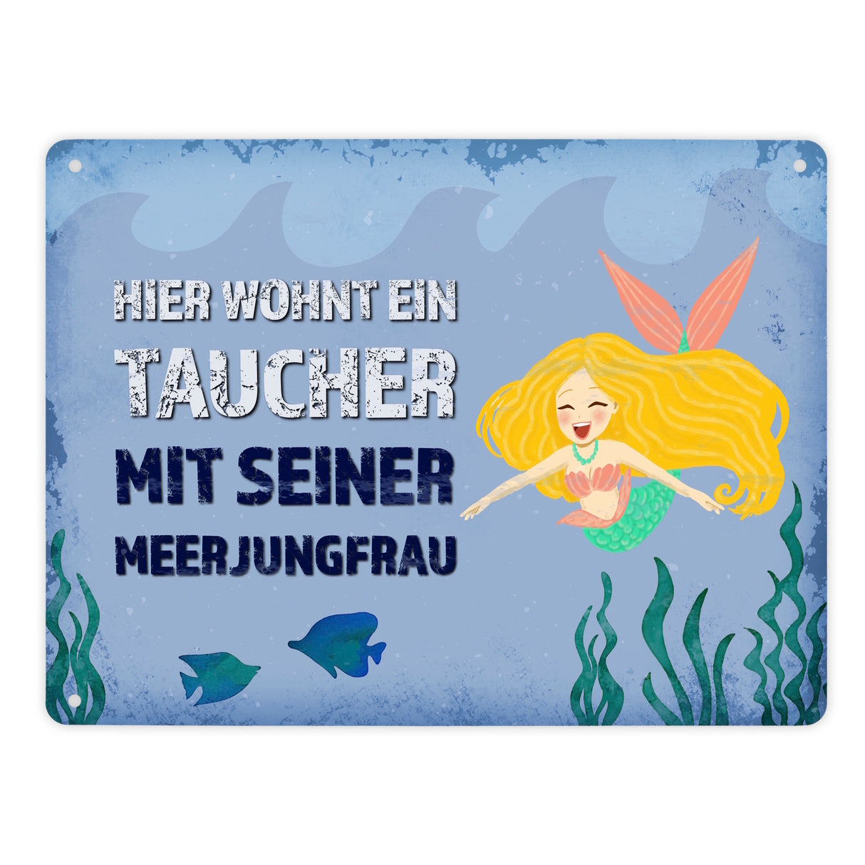 Hier wohnt ein Taucher mit seiner Meerjungfrau Metallschild