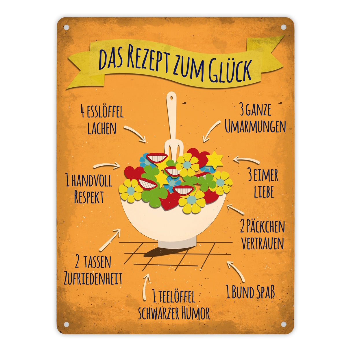 Metallschild mit Rezept zum Glück Motiv