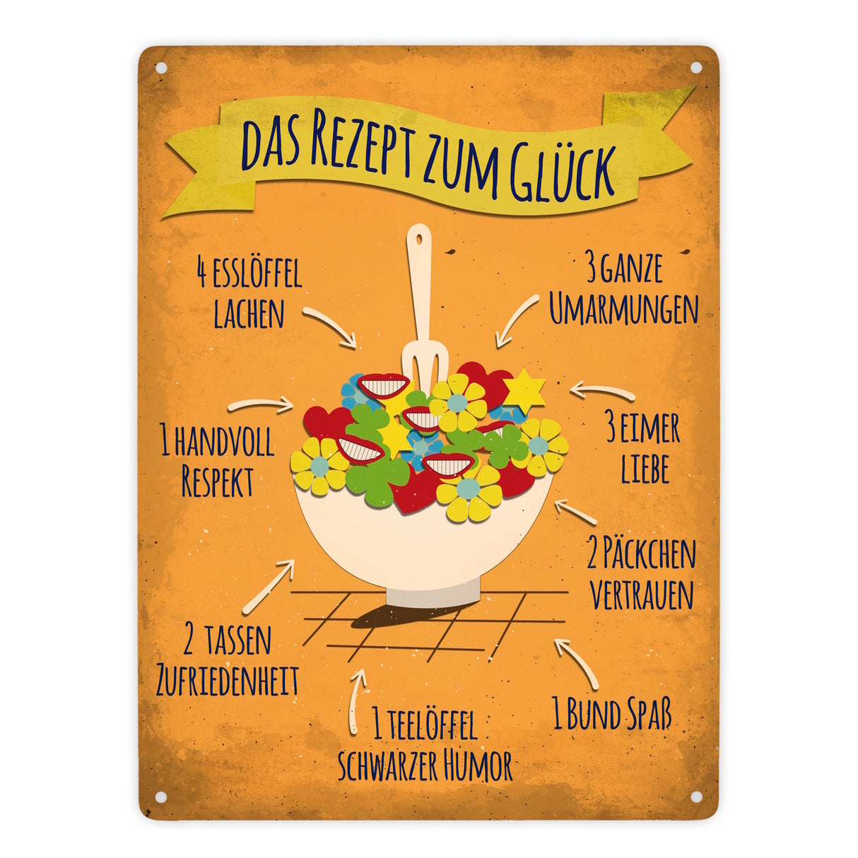 Metallschild mit Rezept zum Glück Motiv