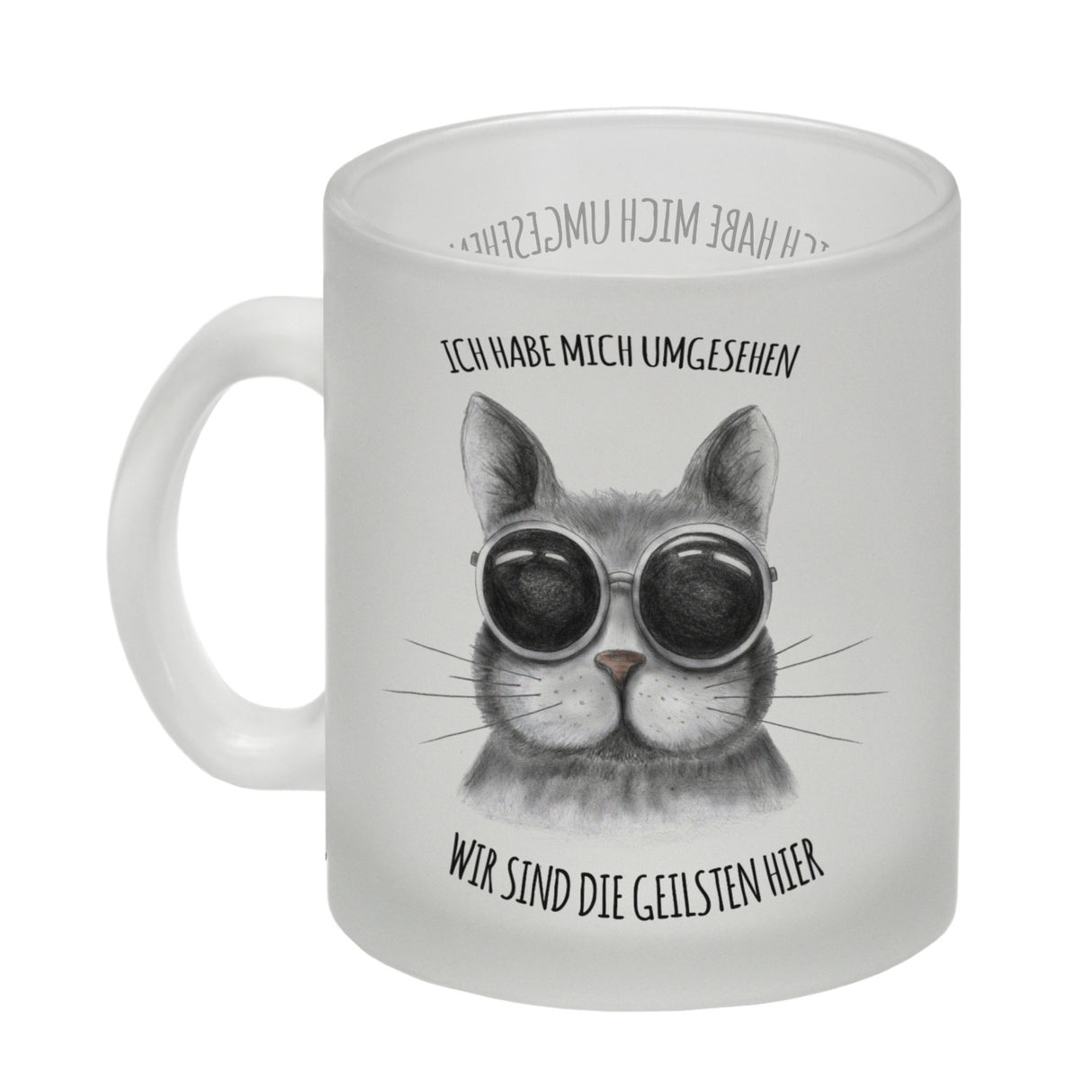 Wir sind die geilsten hier Katze Kaffeebecher