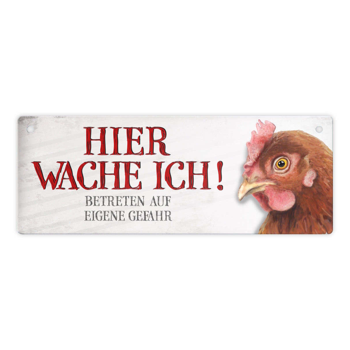 Metallschild mit Huhn Motiv und Spruch: Betreten auf eigene Gefahr ...