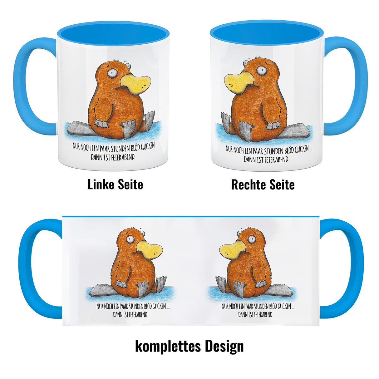 Nur noch ein paar Stunden blöd gucken, dann ist Feierabend Kaffeebecher mit Schnabeltier