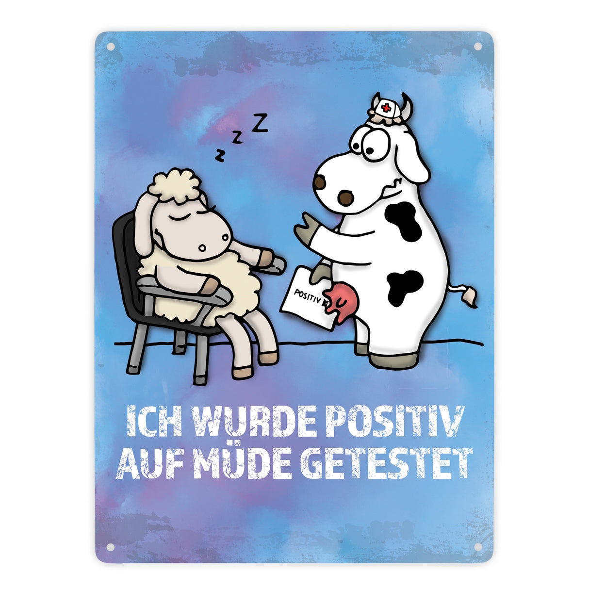 Metallschild mit Schaf und Kuh Motiv und Spruch: Positiv auf Müde getestet