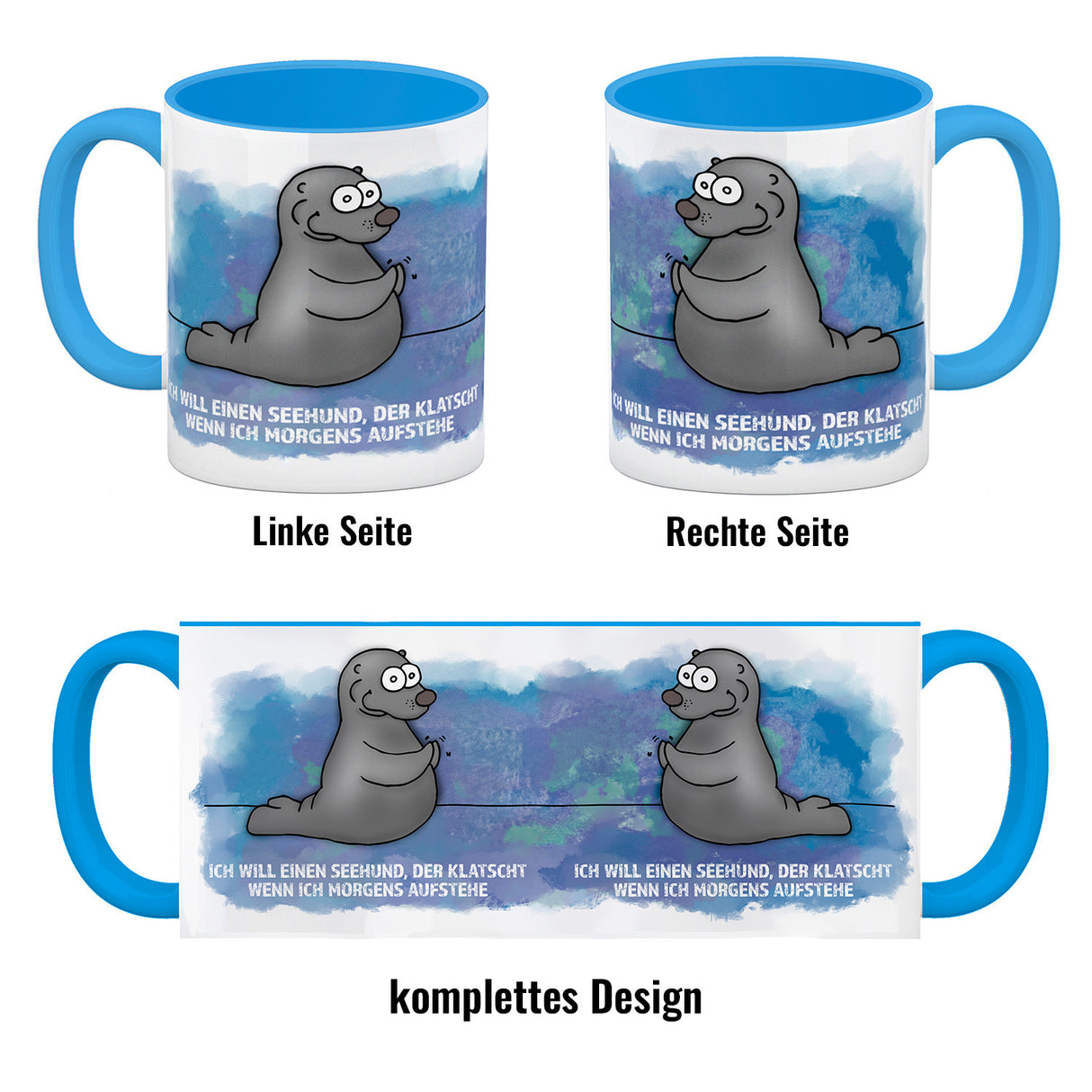 Kaffeebecher mit Seehund Motiv und Spruch: Ich will einen Seehund, der klatscht, ...