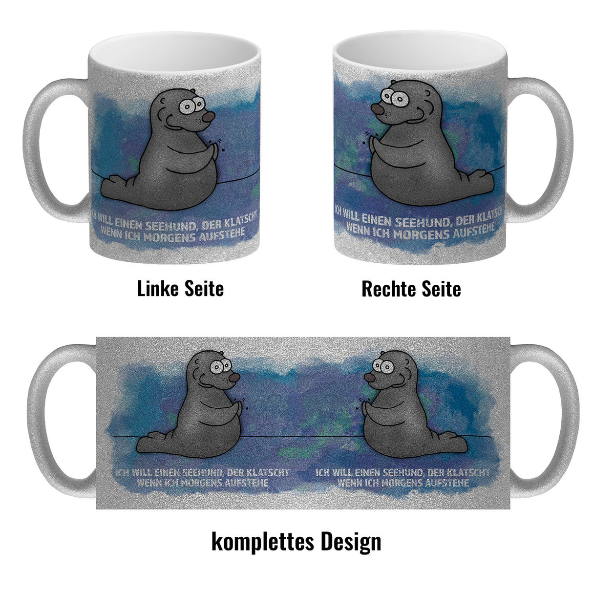 Kaffeebecher mit Seehund Motiv und Spruch: Ich will einen Seehund, der klatscht, ...