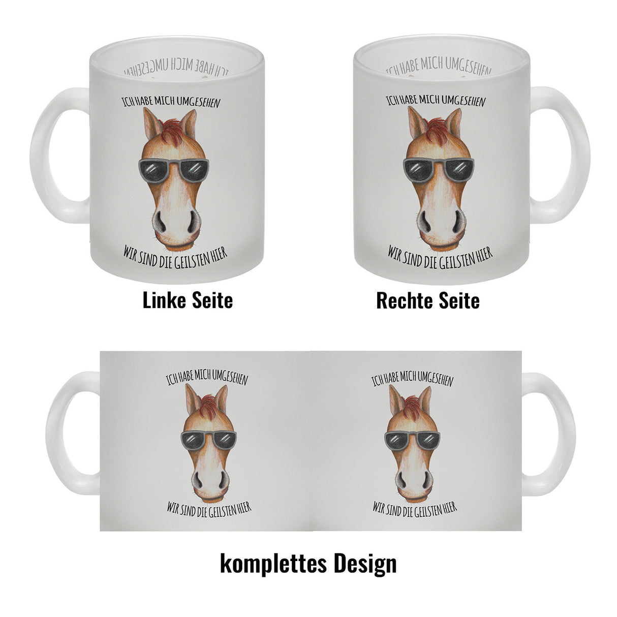 Ich habe mich umgesehen, wir sind die Geilsten hier Kaffeebecher mit Pferd