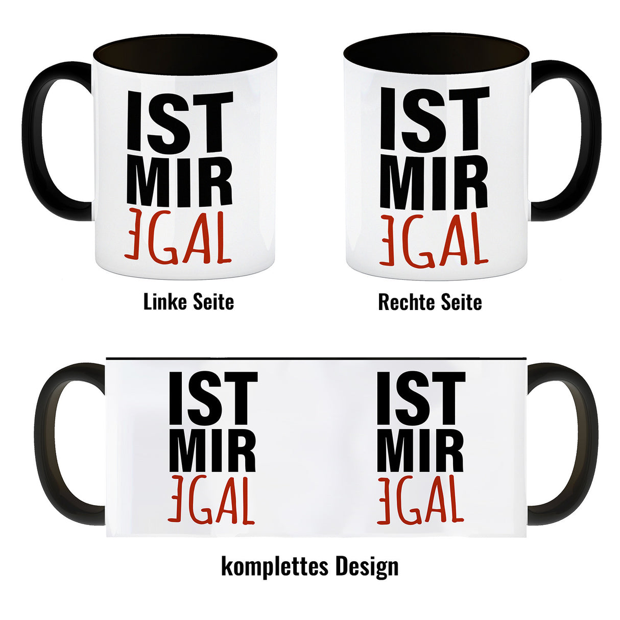 Kaffeebecher mit Spruch: Ist mir egal