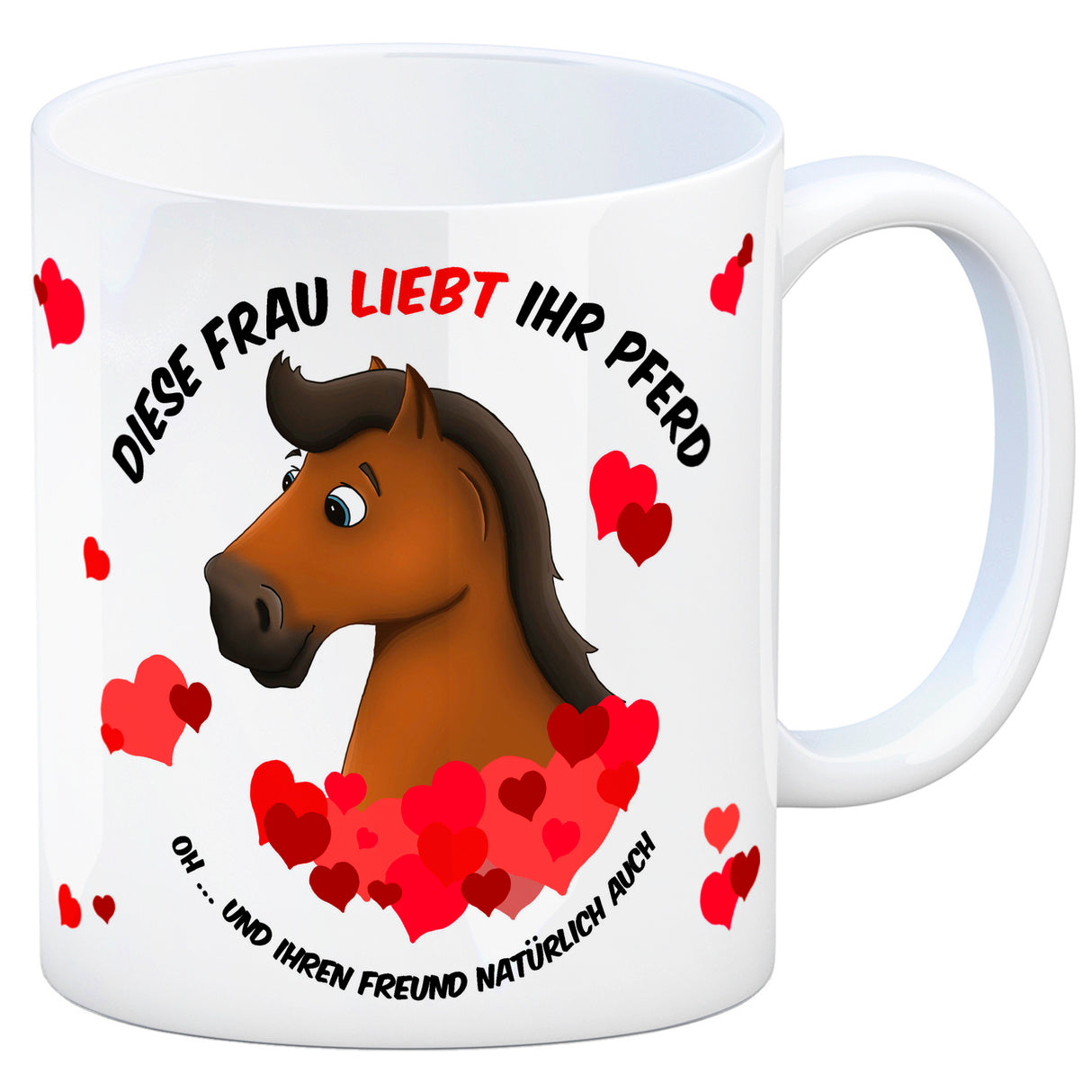 Kaffeebecher mit weißes Pferd Motiv und Spruch: Diese Frau liebt ihr Pferd. Oh ...