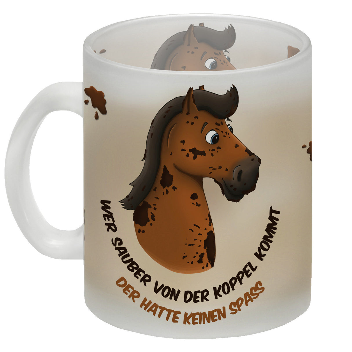 Kaffeebecher mit weißes Pferd Motiv und Spruch: Wer sauber von der Koppel kommt, ...