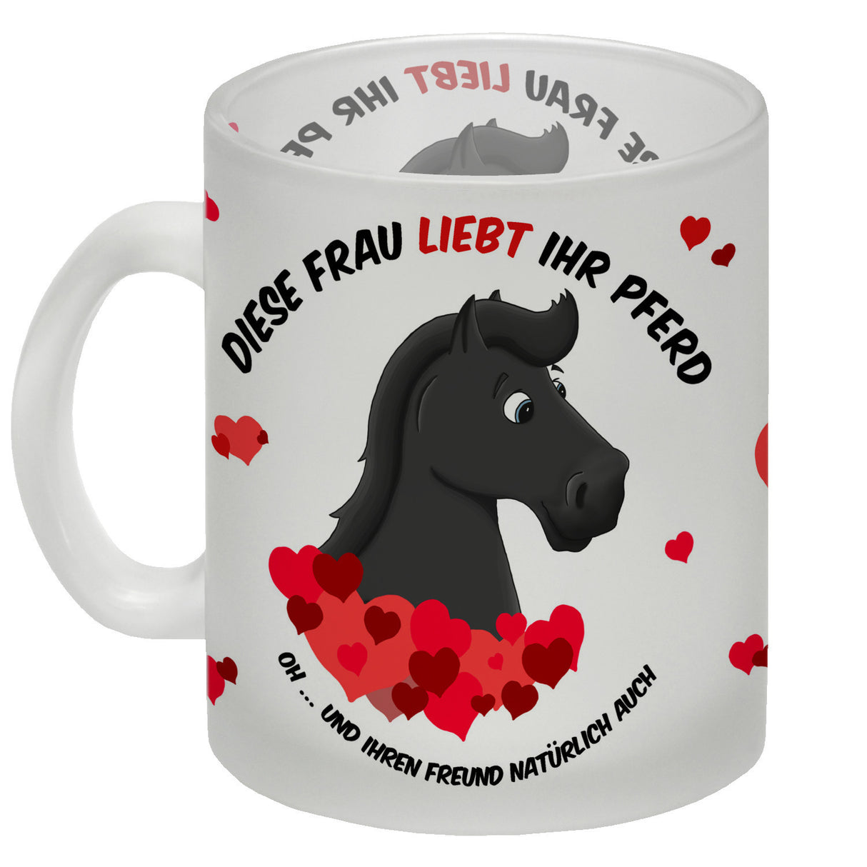 Kaffeebecher mit weißes Pferd Motiv und Spruch: Diese Frau liebt ihr Pferd. Oh ...