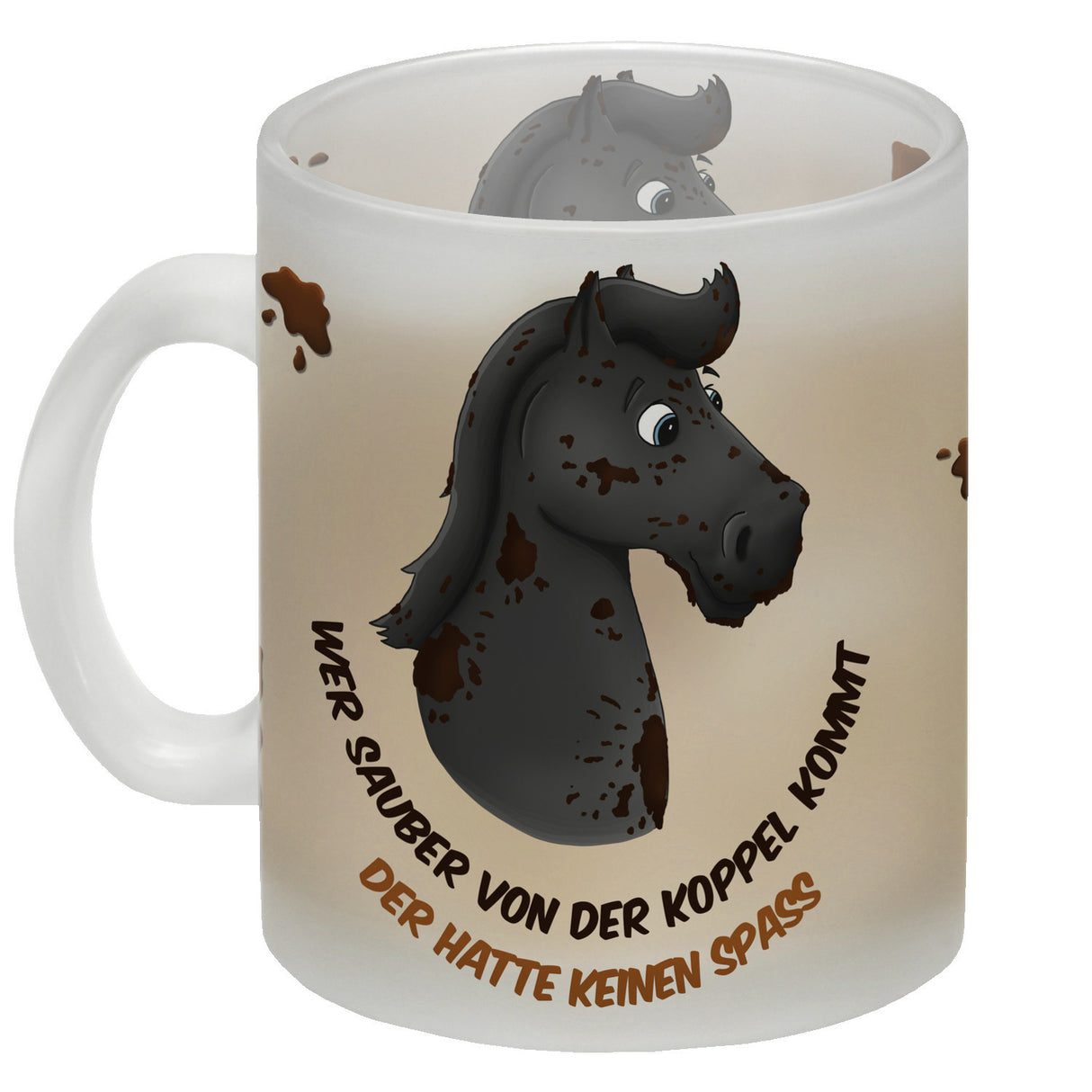 Kaffeebecher mit weißes Pferd Motiv und Spruch: Wer sauber von der Koppel kommt, ...