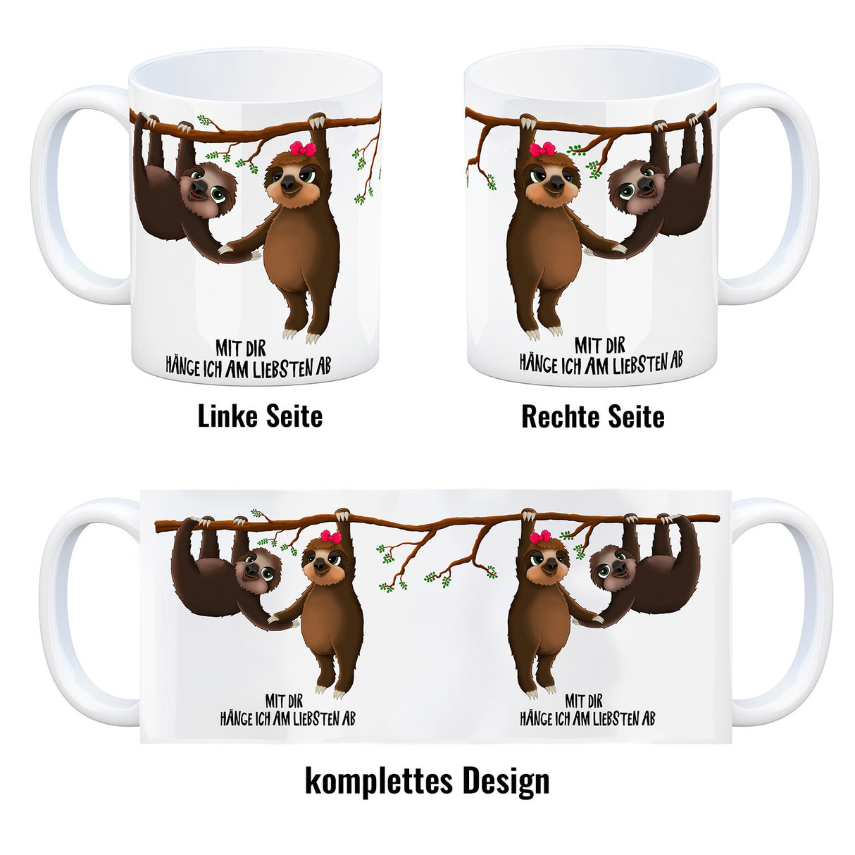 Mit dir hänge ich am liebsten ab Faultier Kaffeebecher