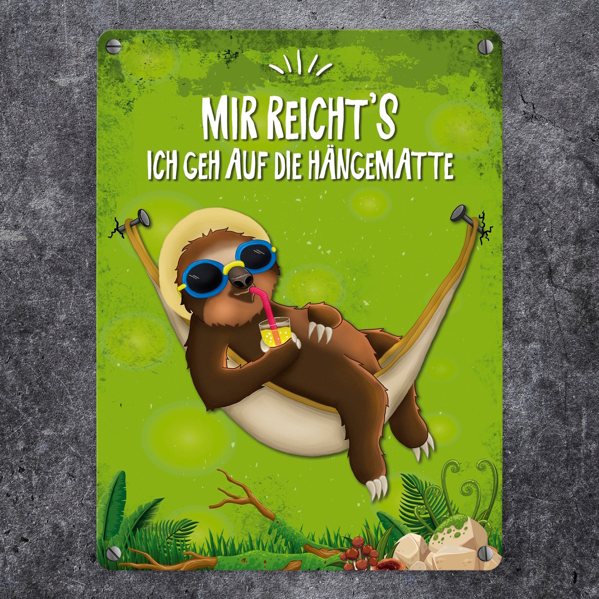 Metallschild mit Faultier in Hängematte Motiv und Spruch: Mir reicht's ich geh auf die Hängematte