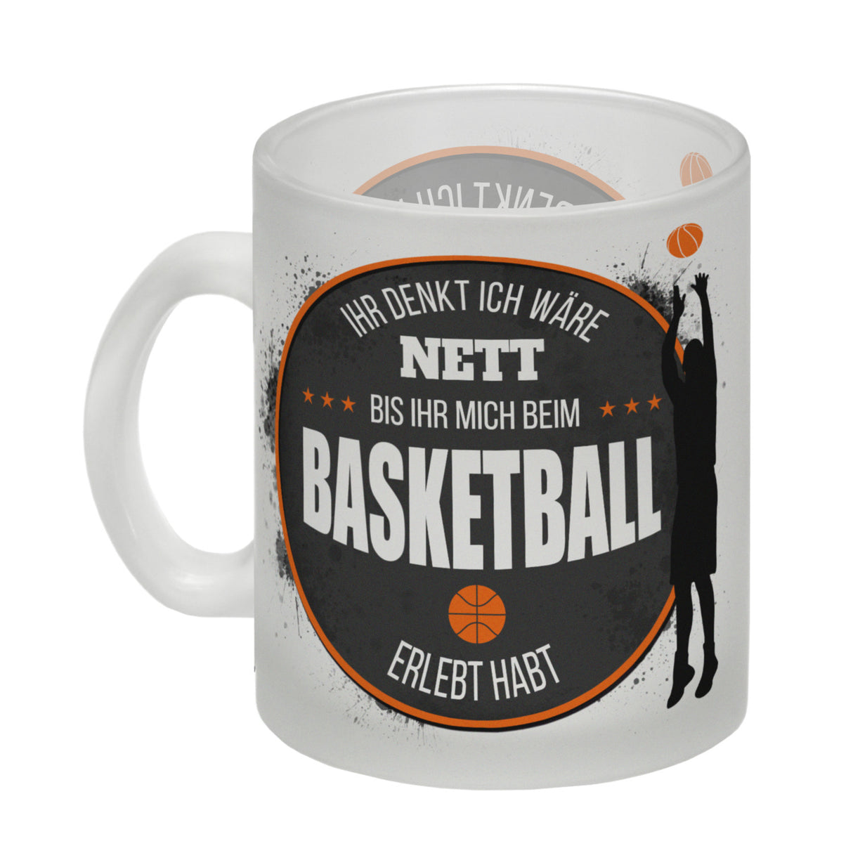 Ihr denkt ich wäre nett, bis ihr mich beim Basketball erlebt habt Kaffeebecher