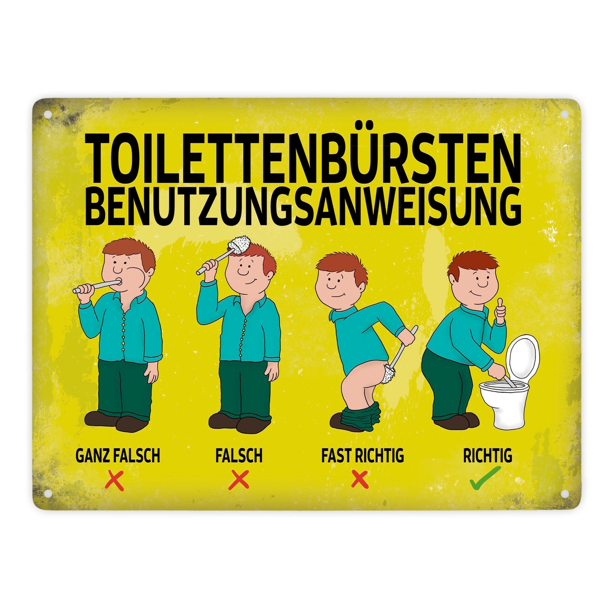 Metallschild mit Spruch: Toilettenbürstenbenutzungsanweisung