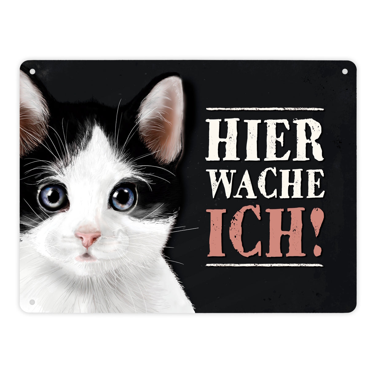 Metallschild mit Katze Motiv und Spruch: Hier wache ich!