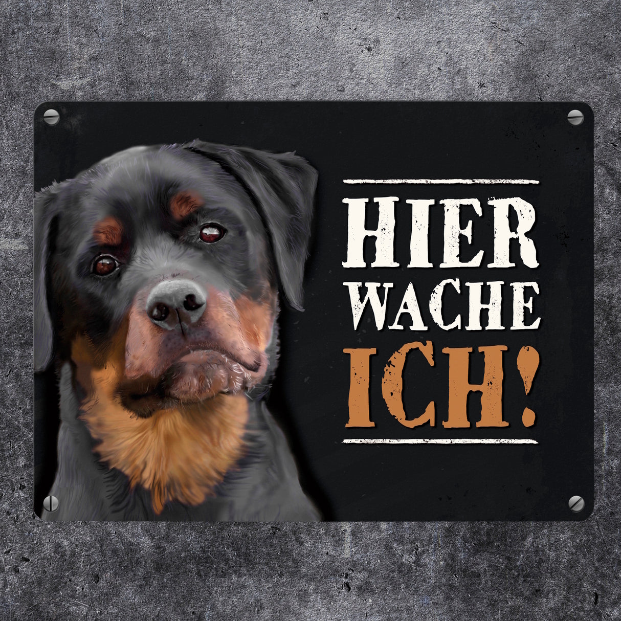 Hier wache ich! Rottweiler Metallschild