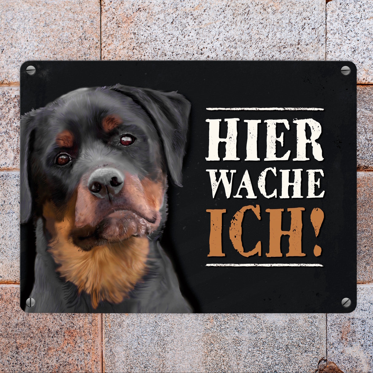 Hier wache ich! Rottweiler Metallschild