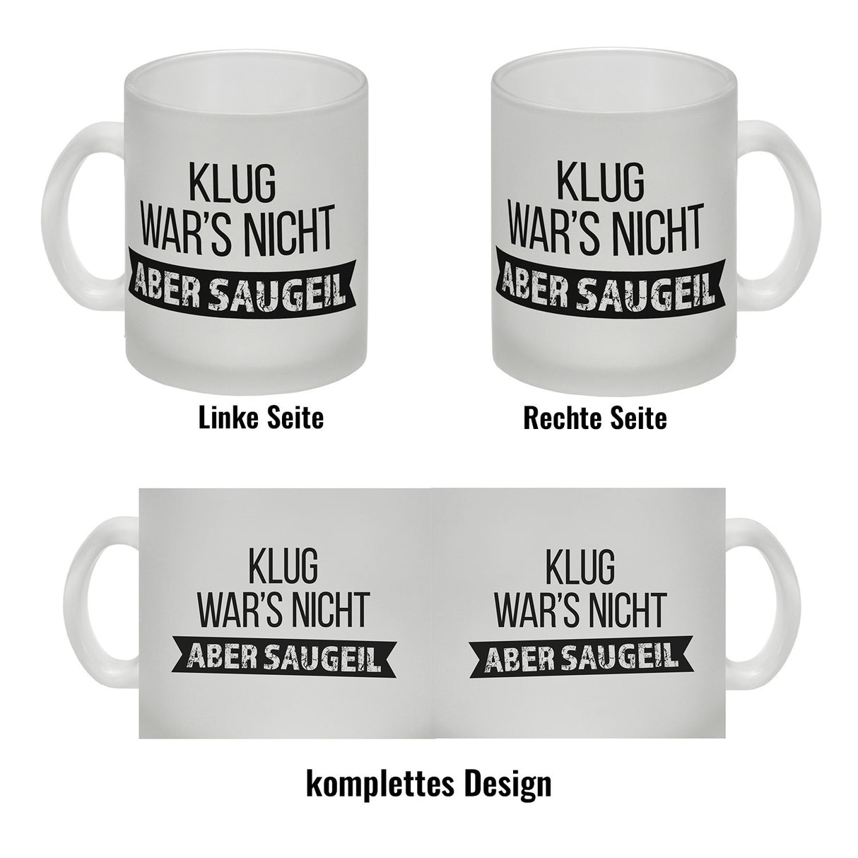Klug war's nicht - aber saugeil Kaffeebecher