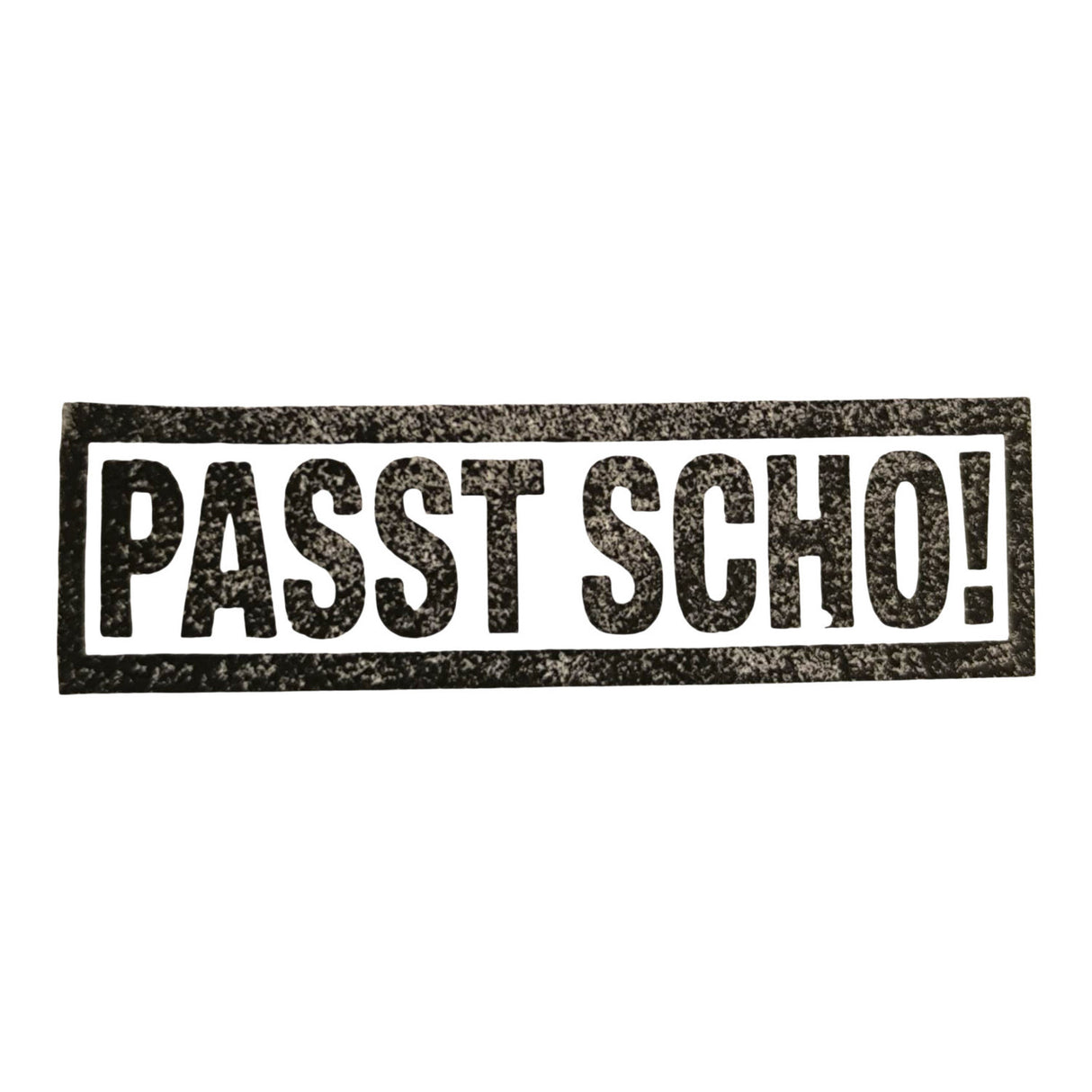 Passt scho! Holzstempel
