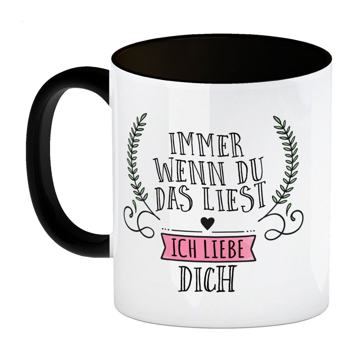 Immer wenn du das liest: Ich liebe dich Valentinstag Kaffeebecher