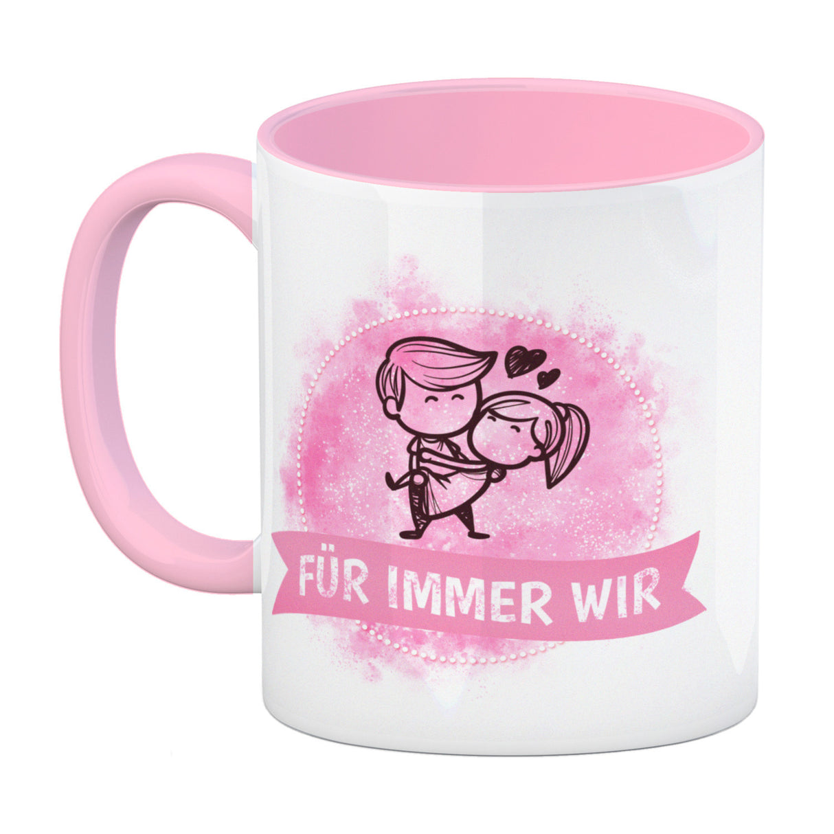 Kaffeebecher mit Spruch: Für immer wir