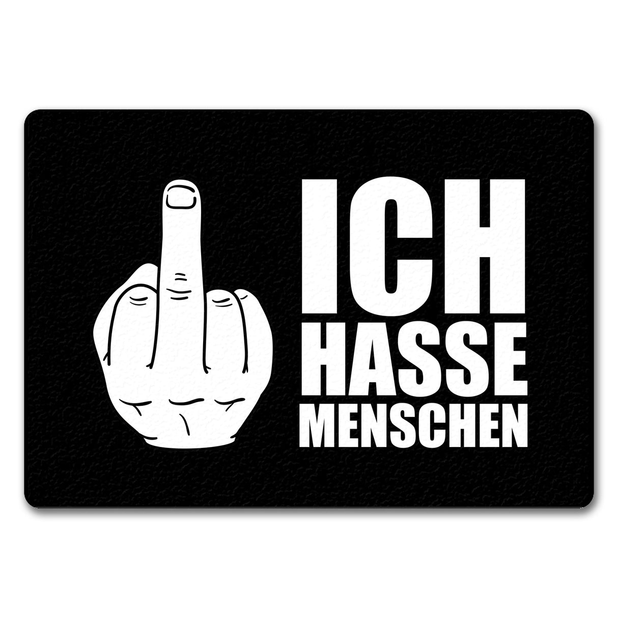 Ich hasse Menschen Fußmatte mit Mittelfinger Motiv