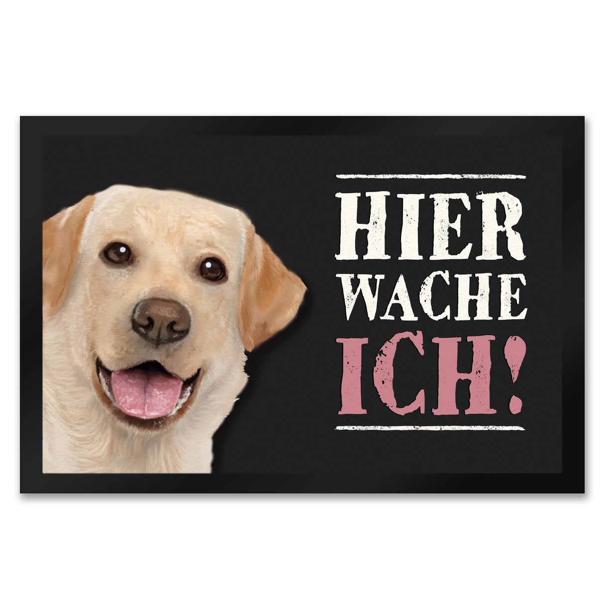 Hier wache ich! Labrador Fußmatte