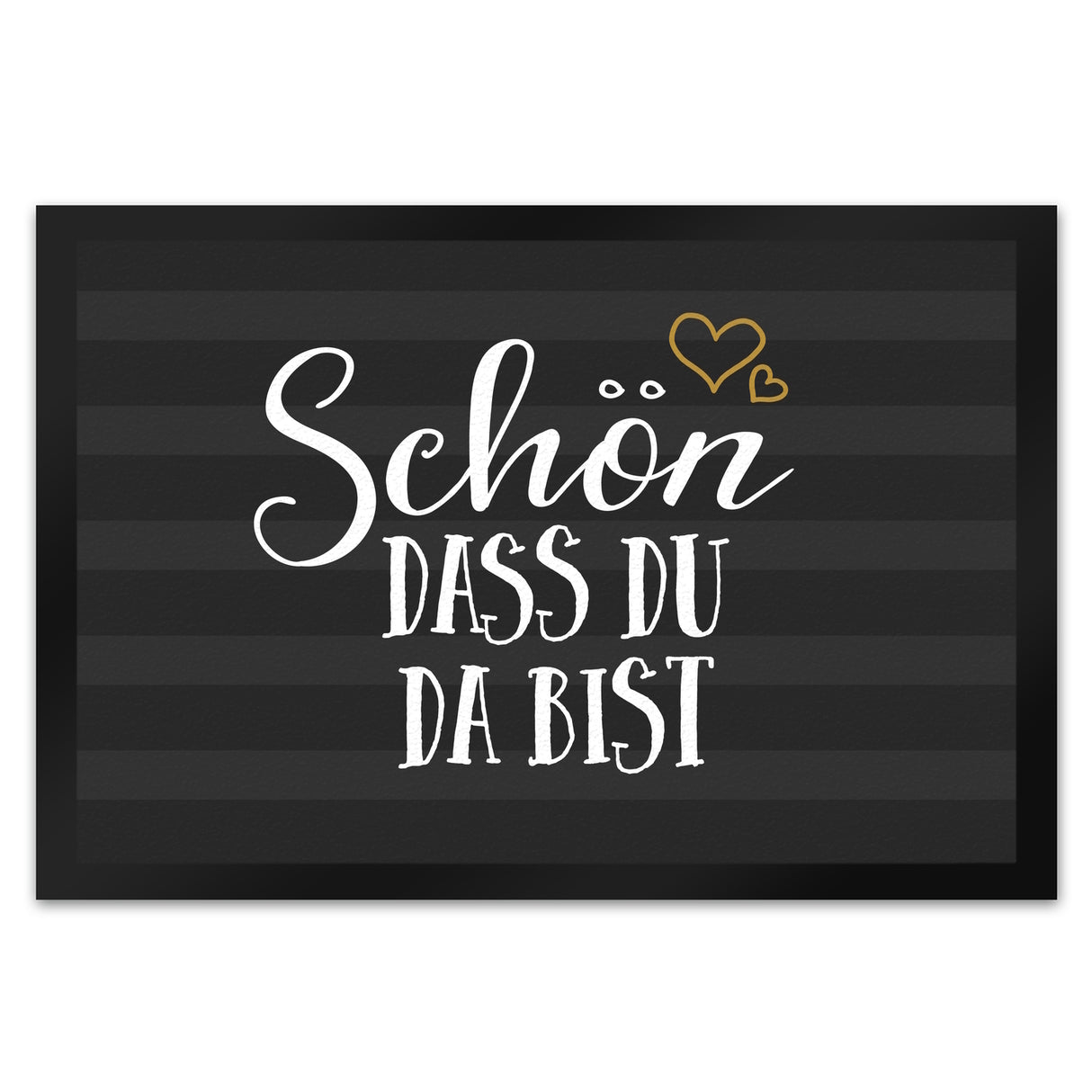 Schön dass du da bist Fußmatte