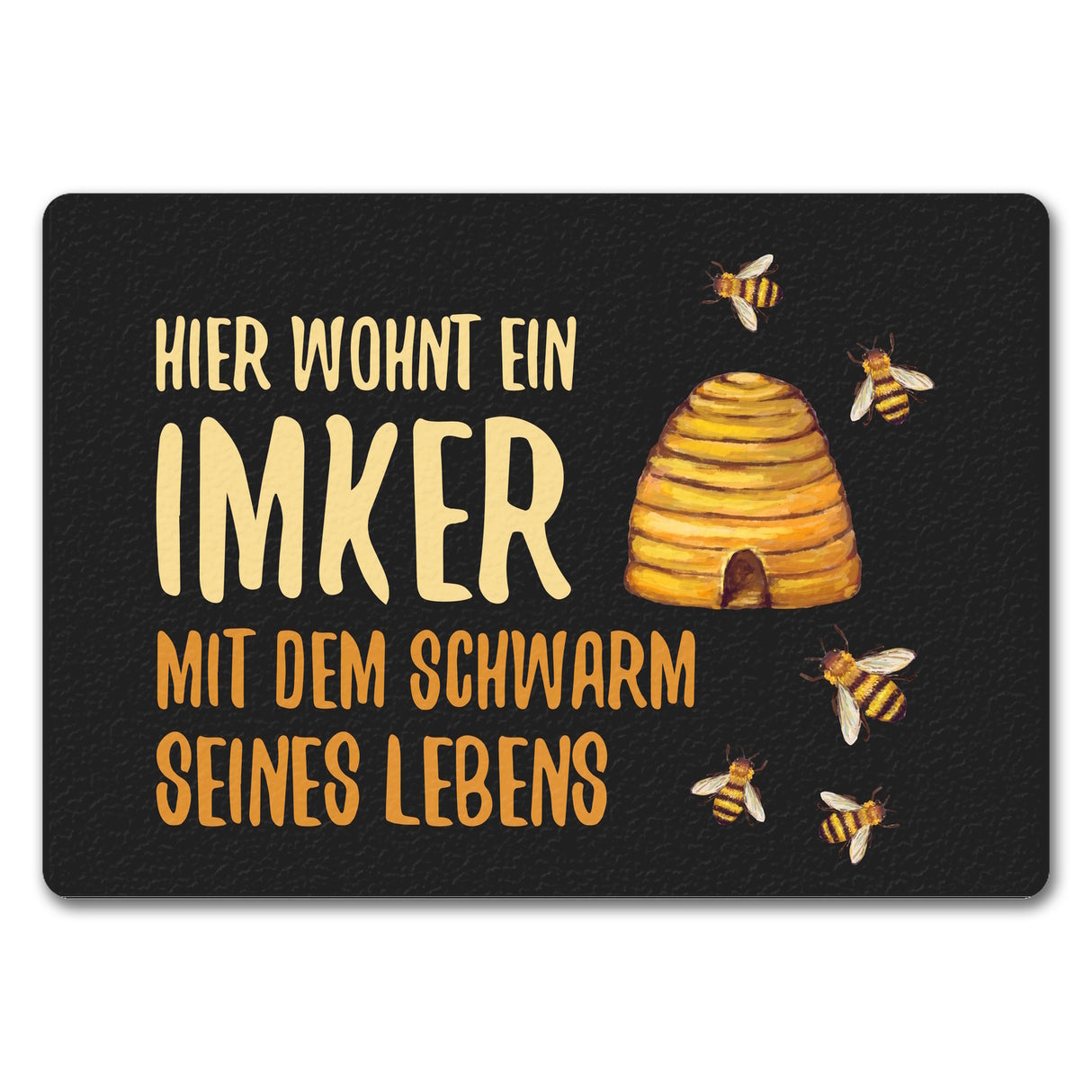 Hier wohnt ein Imker mit dem Schwarm seines Lebens Fußmatte