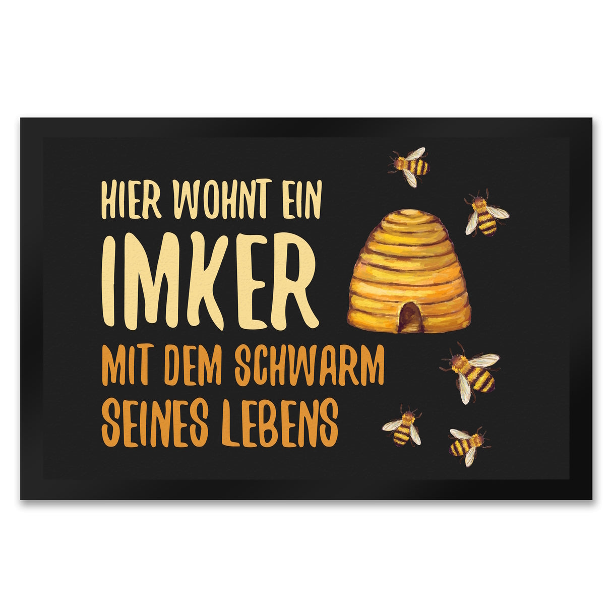 Hier wohnt ein Imker mit dem Schwarm seines Lebens Fußmatte