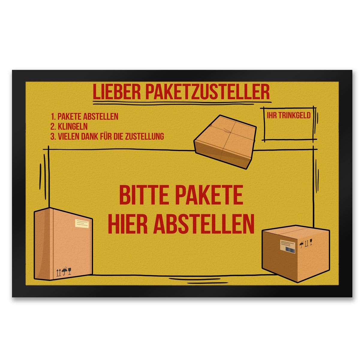 Lieber Paketzusteller Fußmatte mit Paket Motiv und Trinkgeld-Feld für den Paketboten