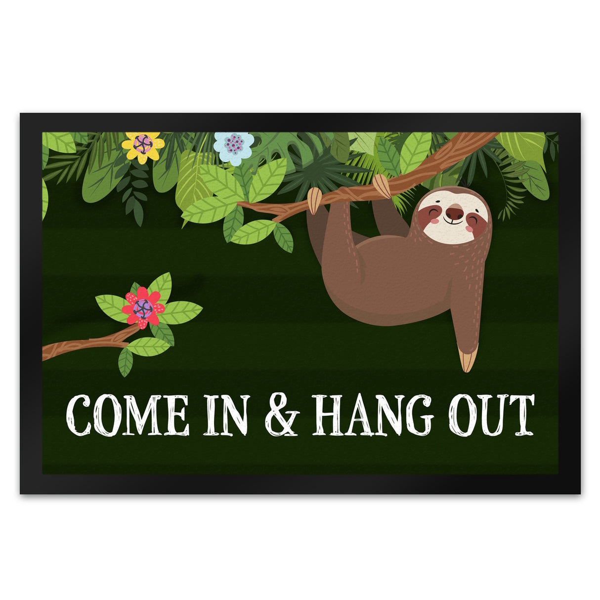 Come in and hang out Faultier Fußmatte