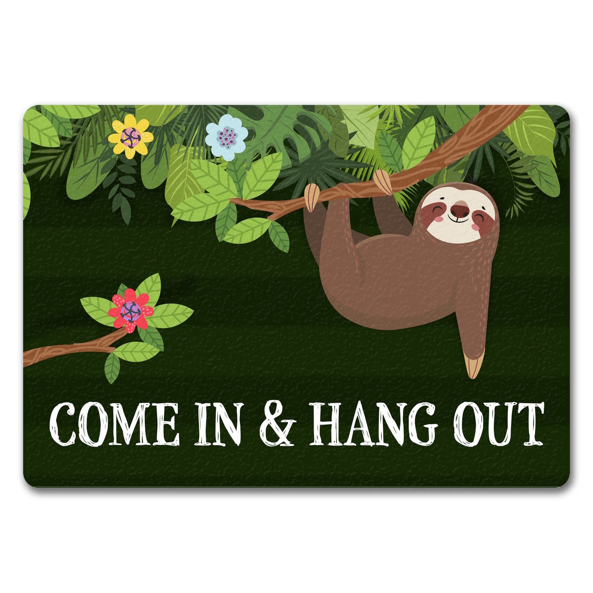 Come in and hang out Faultier Fußmatte