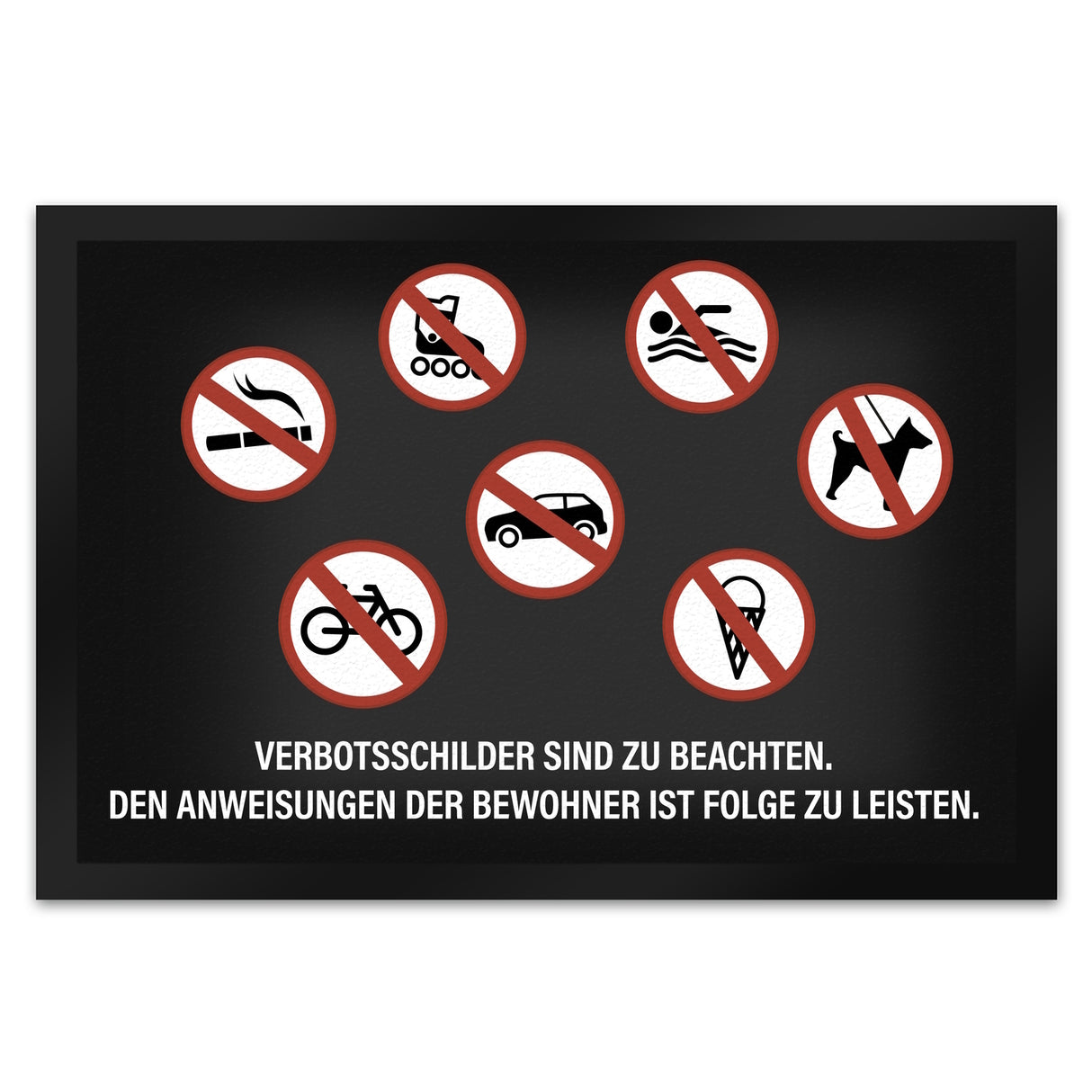Verbotsschilder sind zu beachten Fußmatte