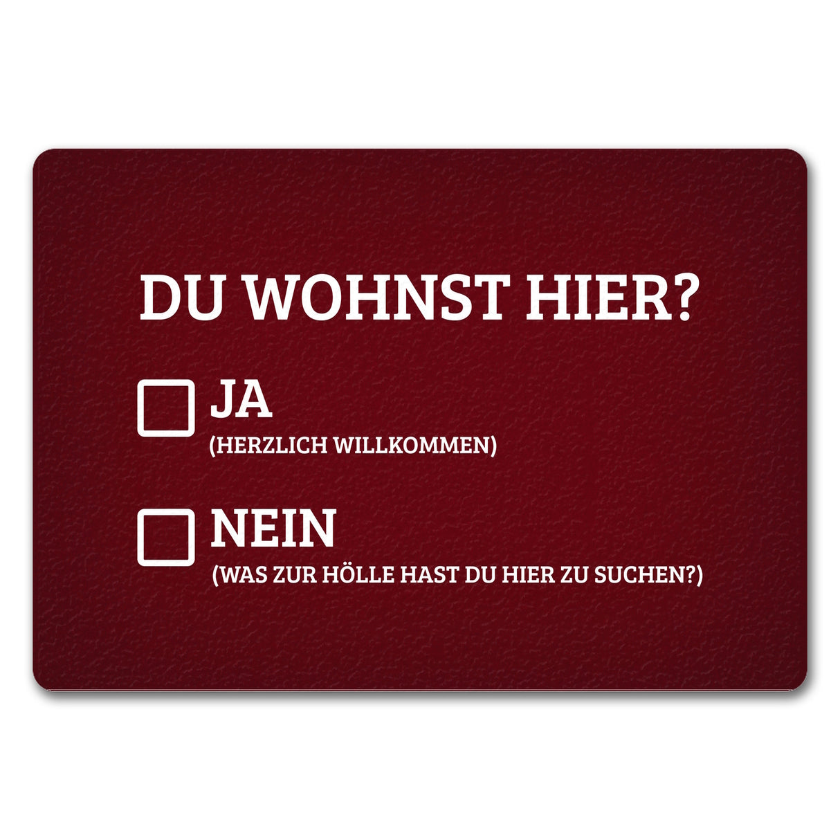 Du wohnst hier Fußmatte Willkommen Zuhause wohnen Haustüre Wohnungstüre