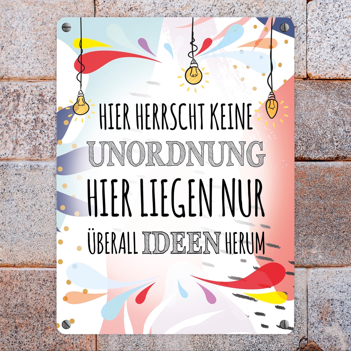 Hier herrscht keine Unordnung… Metallschild