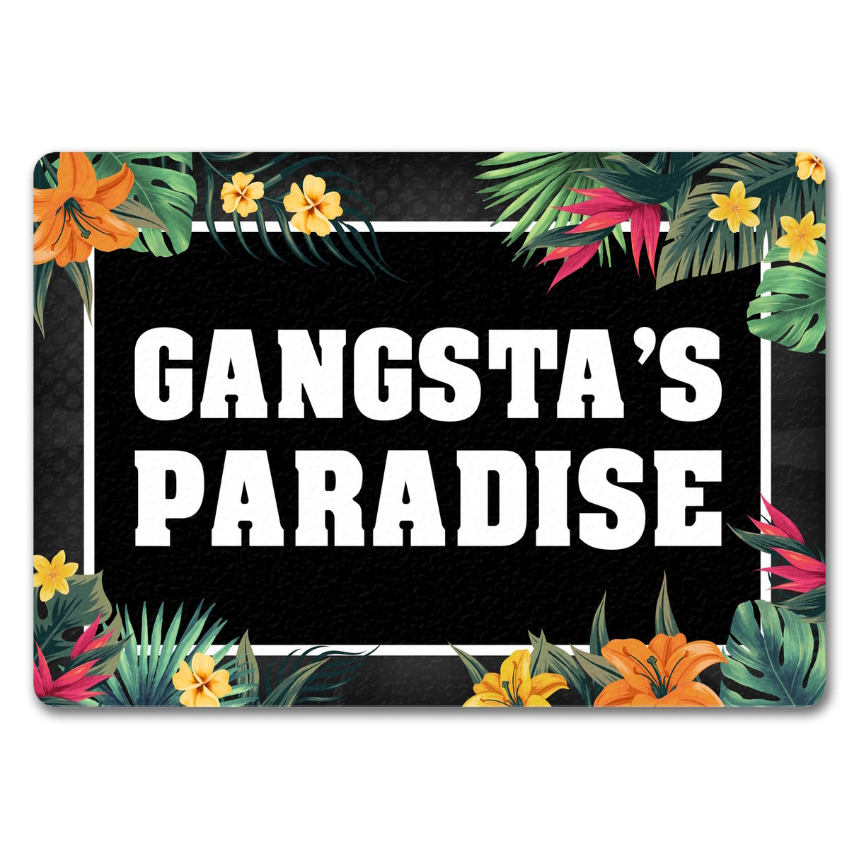 Gangsta's Paradise Fußmatte mit Blumen Motiv