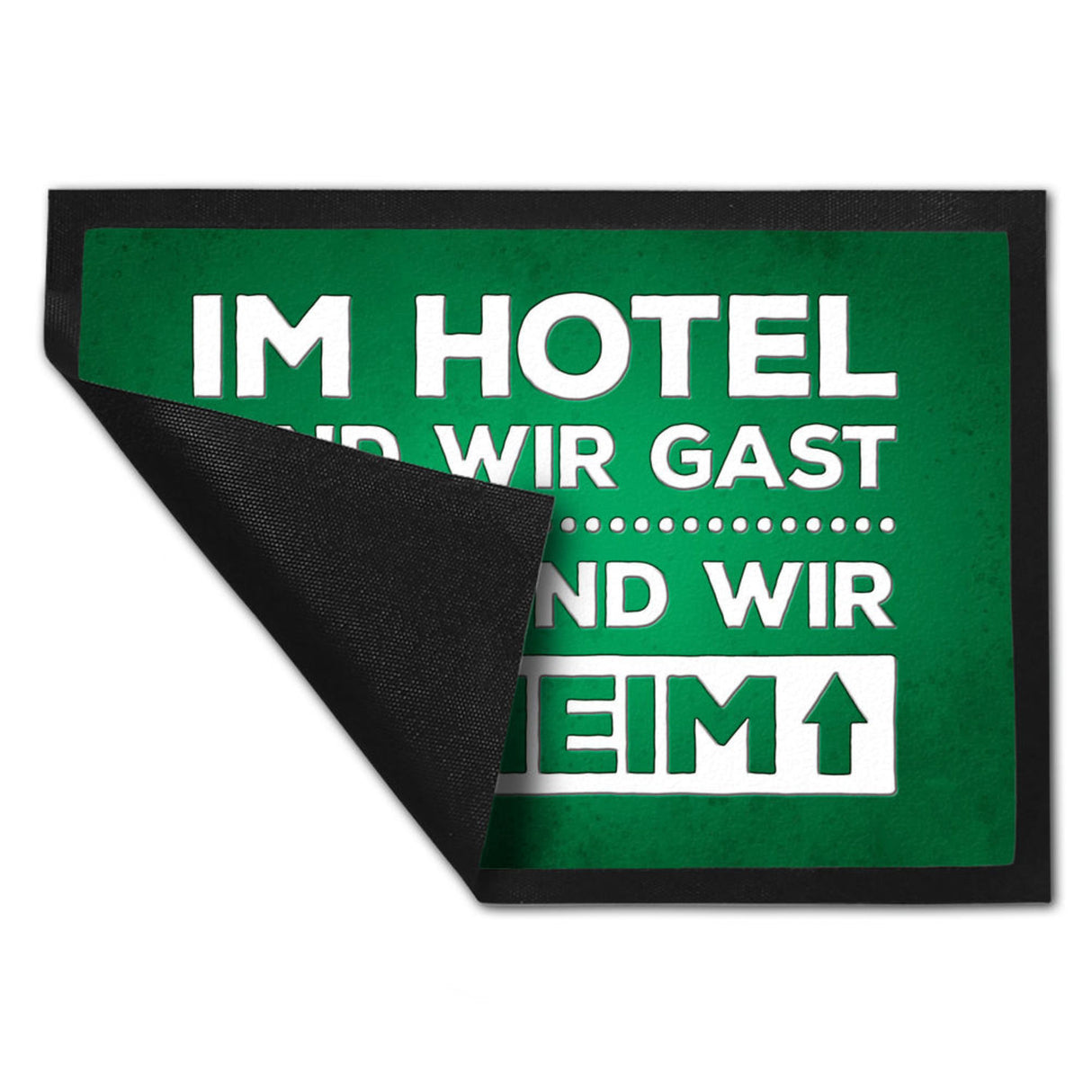 Hier sind wir daheim Fußmatte Zuhause Wohnungstüre Haustüre Home Hotel