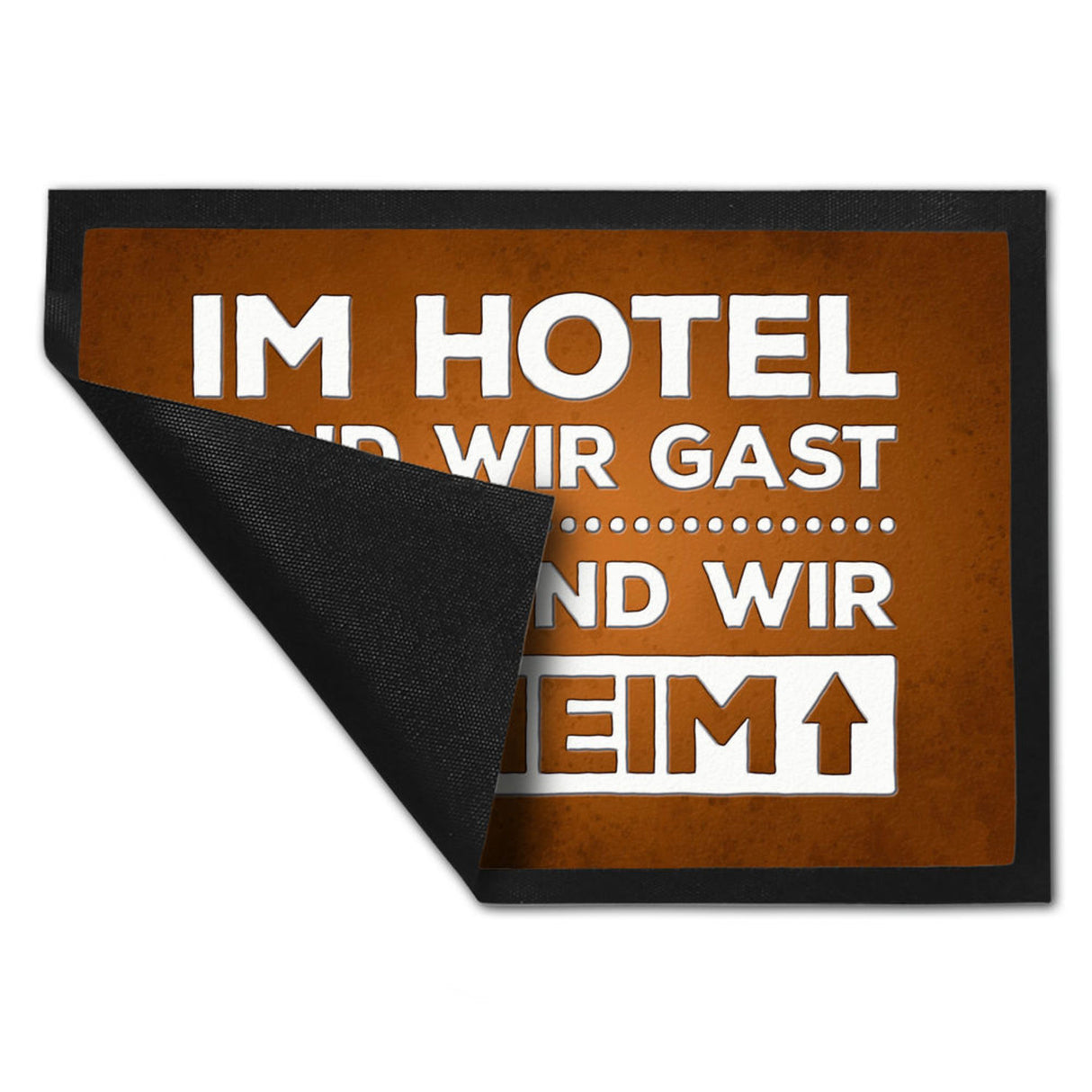 Hier sind wir daheim Fußmatte Zuhause Wohnungstüre Haustüre Home Hotel
