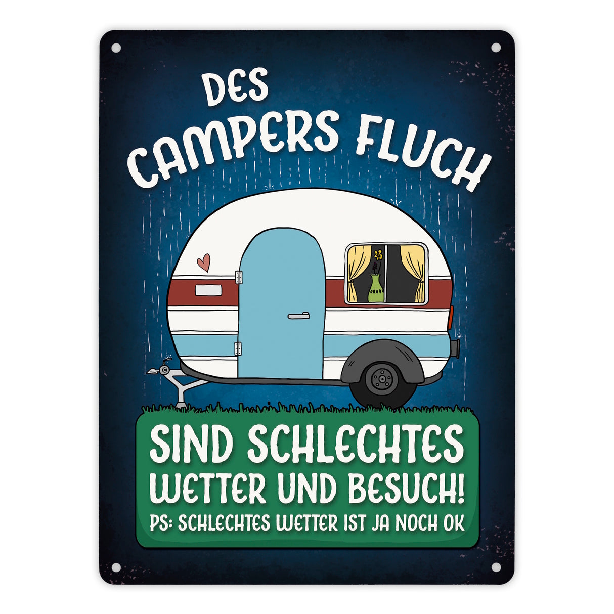 Des Campers Fluch Metallschild mit Wohnwagen Motiv