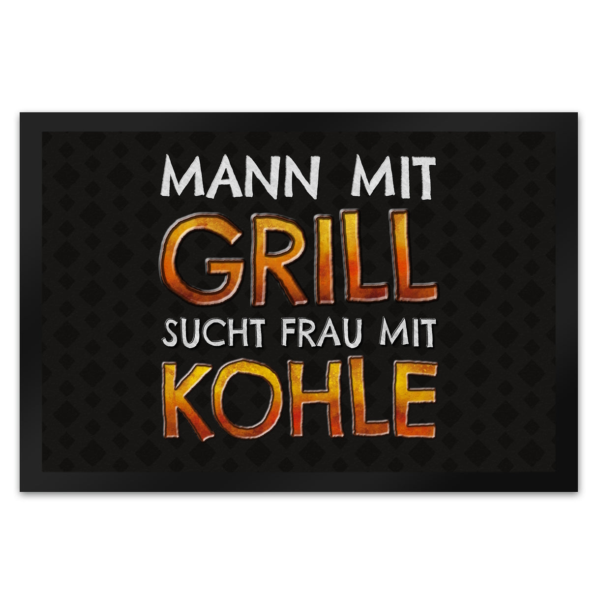 Mann mit Grill sucht Frau mit Kohle Fußmatte