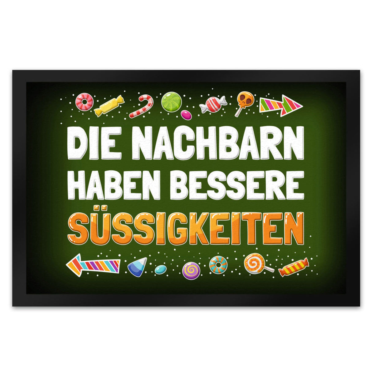 Die Nachbarn haben bessere Süßigkeiten Fußmatte Halloween Kinder Kind nacht Angst