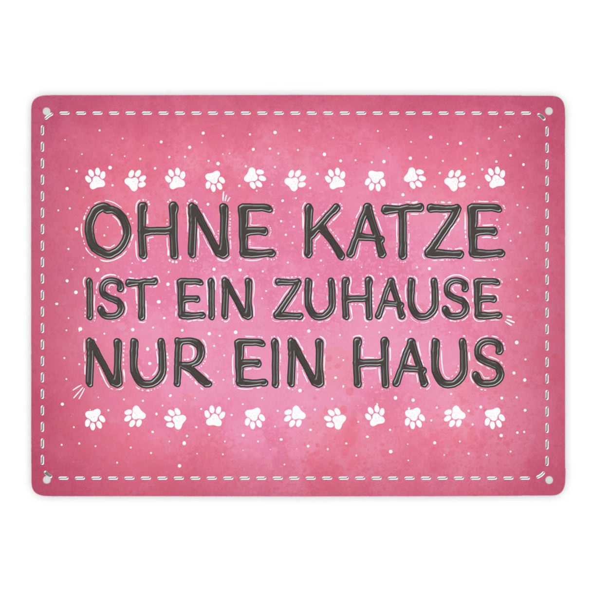 Ohne Katze ist ein Zuhause nur ein Haus Metallschild Liebe Katzen Tier Haustier Wohnung