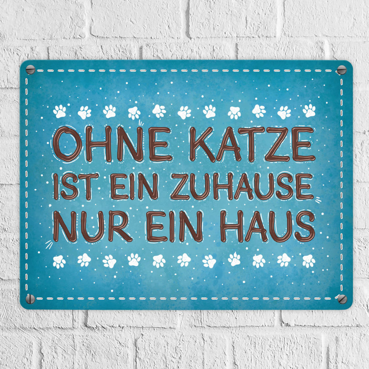 Ohne Katze ist ein Zuhause nur ein Haus Metallschild Liebe Katzen Tier Haustier Wohnung