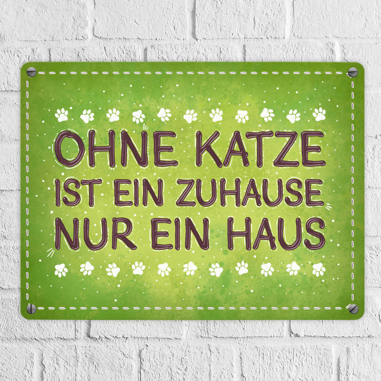 Ohne Katze ist ein Zuhause nur ein Haus Metallschild Liebe Katzen Tier Haustier Wohnung